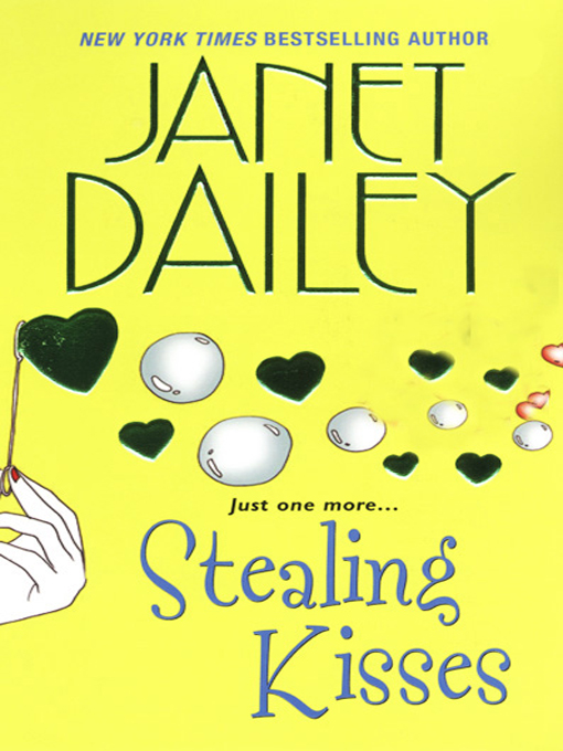 Title details for Stealing Kisses by Janet Dailey - Available